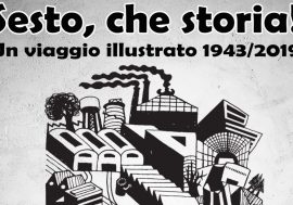 A Villa Mylius la mostra “Sesto, che storia! Un viaggio illustrato 1943/2019” di Luigi Vimercati e Roberto Maremmani