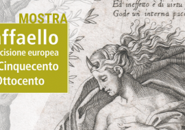 “Raffaello e l’incisione europea dal ‘500 all’800”, al via a Reggio Emilia la mostra del grande artista italiano