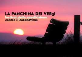 La cultura fa sentire vicini anche a distanza. In tempo di Coronavirus, nasce “La Panchina dei Versi”