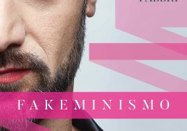 Ai giovedì “pungenti” dell’Arena Milano Est   Daniele Fabbri porta il monologo Fakeminismo