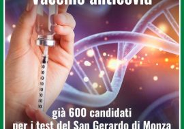 Coronavirus, al San Gerardo di Monza sperimentazione del vaccino anticovid. Già pronti 600 volontari