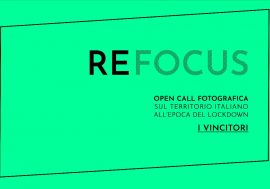 Selezionati 20 fotografi  nell’ambito del bando Refocus, inchiesta fotografica sul territorio italiano all’epoca del lockdown