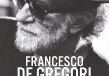Francesco De Gregori raccontato canzone per canzone da Enrico Deregibus