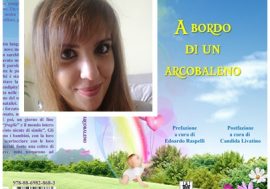 Il Covid visto con gli occhi di una bimba appena nata: Viviana Fornaro Brambilla presenta il suo libro autobiografico “A bordo di un Arcobaleno”