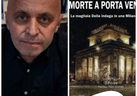 “Morte a Porta Venezia”, il nuovo appassionante giallo di Mauro Biagini