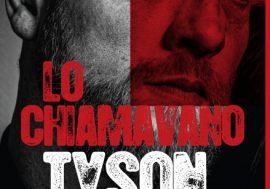 “Lo chiamavano Tyson”, il nuovo libro di Mauro Valentini arriva in libreria