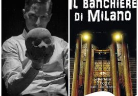‘Il banchiere di Milano’, in libreria il nuovo intrigante romanzo di Ippolito Edmondo Ferrario