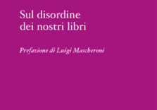 Arriva “L’insolenza e l’audacia”, il libro di Massimo Gatta sul disordine – necessario – delle nostre biblioteche