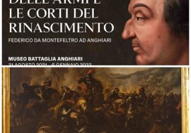 Al Museo Battaglia di Anghiari in mostra  armi e corti del Rinascimento