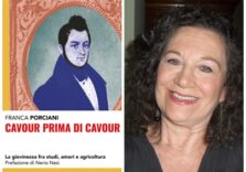 Il giovane Cavour, imprenditore e libertino raccontato nel libro della giornalista Franca Porciani