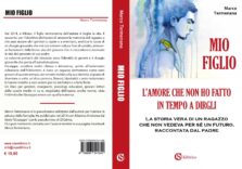 Assegnato al libro di Marco Termenana ‘Mio figlio. L’amore che non ho fatto in tempo a dirgli’ il premio Città di Caserta