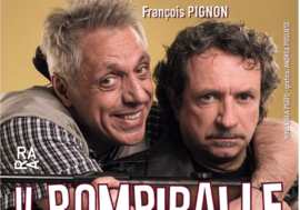 Max Pisu e Claudio Batta mattatori al MTM Teatro Leonardo di Milano con lo spettacolo ‘Il Rompiballe’