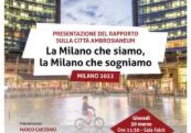 Milano, la Fondazione Ambrosianeum festeggia i 75 anni e presenta “Rapporto sulla Città 2022”