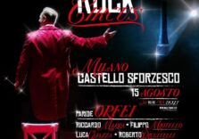 Milano, “Rock Circus” con Paride Orfei a Ferragosto al Castello Sforzesco