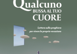 “Qualcuno bussa al tuo cuore“, lettera dei vescovi lombardi ai cittadini sulla vocazione