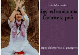 Arriva “Emicrania: lo yoga come terapia alternativa”, il nuovo libro di Luisa Lolita Guarino