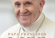 “Life. La mia storia nella Storia”, il messaggio di Papa Francesco nel libro del vaticanista Fabio Marchese Ragona
