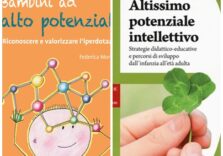 “Bambini e ragazzi ad alto potenziale, crescere con loro”, il nuovo libro di Federica Mormando