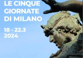 Cinque Giornate di Milano: diverse iniziative per ricordare il 176° anniversario