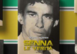 Arriva in libreria “Senna le verità” di Franco Nugnes. Il libro che mancava a 30 anni dalla morte di ‘Magic’ Ayrton