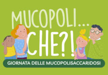 Mucopolisaccaridosi, domani la Giornata Mondiale per parlare di questa malattia