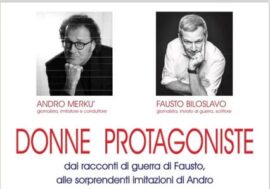 Fausto Biloslavo e Andro Merkù protagonisti al Teatro San Teodoro di Cantù con lo spettacolo “Donne Protagoniste”