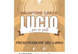 Al Centro Culturale ‘Il Pertini’ di Cinisello Balsamo presentazione del libro “Lucio … per un pelo”