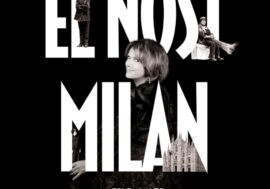 Lella Costa ripropone il dialetto milanese al Teatro Carcano con lo spettacolo “El nost Milan”