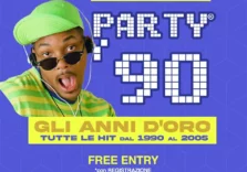 Milano, al Fuori Salone arriva “La Festa Anni 90 – Party 90 ®”. Quando davvero potevamo dire ‘Sei un mito!’