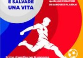 Appello dell’Avis Lombardia: Prima delle vacanze c’è una partita da vincere. Sangue e plasma non vanno in vacanza