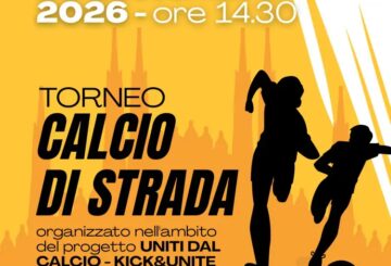 “Uniti dal Calcio – Kick & Unite”, il 20 settembre a Milano il progetto sul calcio di strada come strumento di inclusione